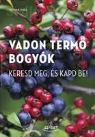 Vadon termő bogyók könyv ára: 2250 Ft